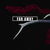 Rommel De Luna - Far Away - Single